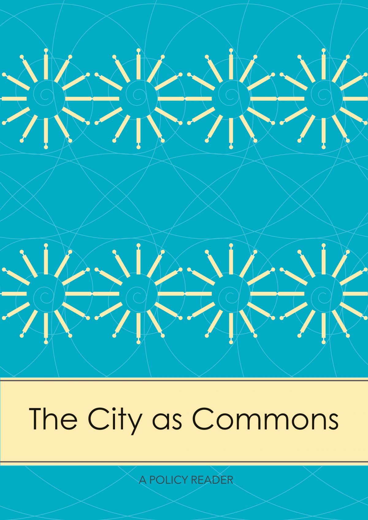 The City as Commons: a Policy Reader