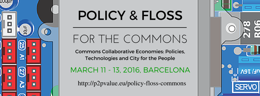 Policy & FLOSS for the Commons  – upcoming P2Pvalue Event in Barcelona