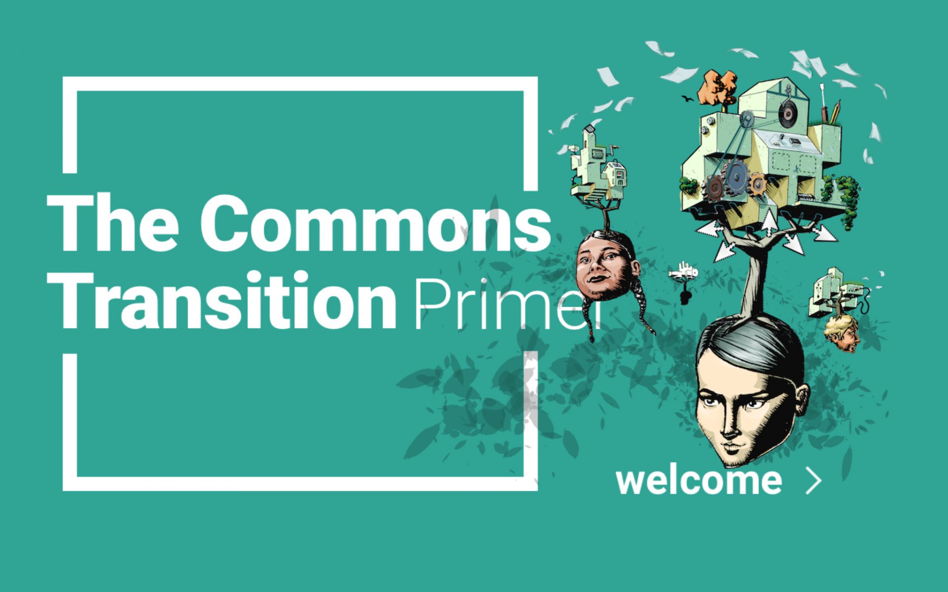 The Commons Transition Primer Demystifies and Delights